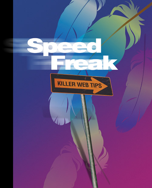 Speed Freak: killer web tips
