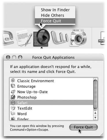 Top: You can force quit a program from the Dock, thanks to the Option key. Bottom: When you press Option--Esc or choose Force Quit from the menu, a tidy box listing all open programs appears. Just click the one you want to abort, click Force Quit, and click Force Quit again in the confirmation box. (Using more technical tools like the Unix kill command, there are other ways to jettison programs. But this is often the most convenient.)