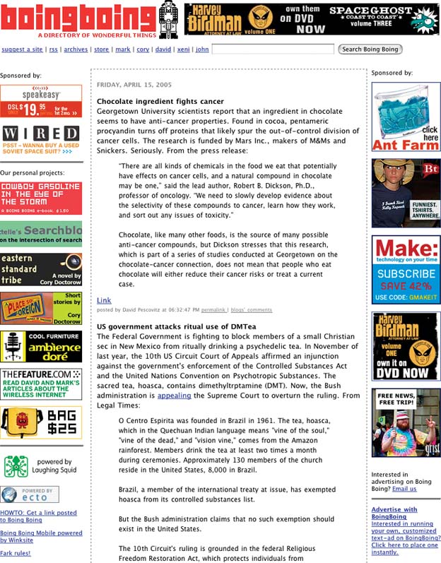 Most blogs tend to have cluttered layouts; it's a rare blog that sets its main content into a strong center stage. Take a look at this screenshot from . The ads and other marginal content do attract attention, but the middle column, containing the blog entry, is very wide in comparison. It also starts close to the top of the screen—the header is blessedly short. The eye is drawn easily to the top article.
