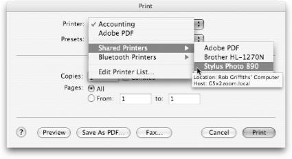 From within an application, select a printer from the pop-up list in the Print dialog box, and then point to it with the mouse. A yellow tag appears showing the name of the machine that’s hosting the printer. Of course, this trick won’t actually help much if the machines aren’t logically named after users or locations, but it’ll still make you feel like an insider.