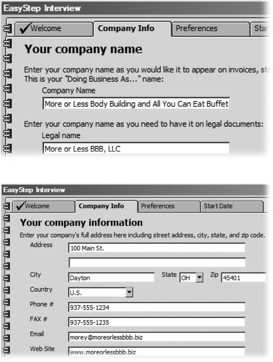 Top: For some companies, the legal company name is not the same name that the company uses in conducting business. For example, United Airlines’ legal nameLegal nameis UAL, Inc. In the Company Name field, type the name that you want to appear on invoices, reports, and other forms. In the Legal name field, type the company name as it should appear on contracts and other legal documents. If you own a corporation, the legal name is what appears on your Certificate of IncorporationCertificate of Incorporation. Fill in both fields even if the company name and Legal namelegal name are identical. Bottom: The second screen of company information includes basic 411: company address, telephone numbers, email, and Web site.