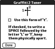 Graffiti 2 tuner, showing the letter t