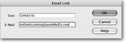 The Email Link dialog box lets you specify the text that appears on the Web page and the email address for a mailto link. You can also select some text you’ve already added to the document and click the Email Link icon on the Objects panel. The text you selected is copied into the Text field in this dialog box.