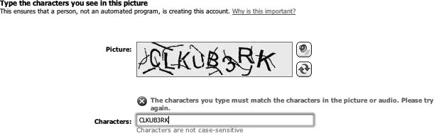 Hotmail uses a Captcha on its sign-up page to prevent spammers from signing up for throw-away email accounts
