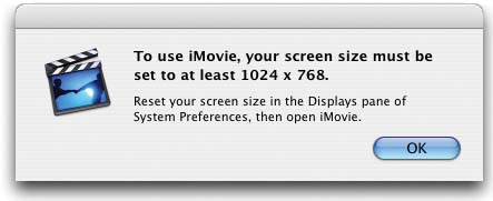 If your monitor is set to 800 x 600 or lower resolution, iMovie won’t run.