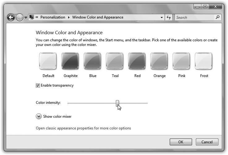 This dialog box, new in Vista, is offered only if Windows deems your computer worthy to run the Aero cosmetic scheme (Section 1.2). Here's where you can adjust the color tint, change (or turn off) the transparency effect, or open the Appearance Settings dialog box (Figure 4-3).