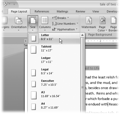 The Size menu, like many Word 2007 menus, uses icons as well as text to give you quick visual cues. Your choices include Letter (8.5” × 11”), Tabloid (11” × 17”), and more. If you’re using standard-size paper (including standard international sizes like A3 and A4), you can click one of these choices, and you’re done.