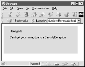 The unsigned Renegade applet can’t get out of the sandbox