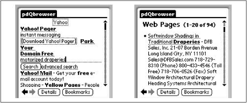 Web pages show up in pdQbrowser with all their components intact, such as buttons, links, and fields (left). You don’t get graphics, but you do get a very good approximation of the original page’s layout (right).