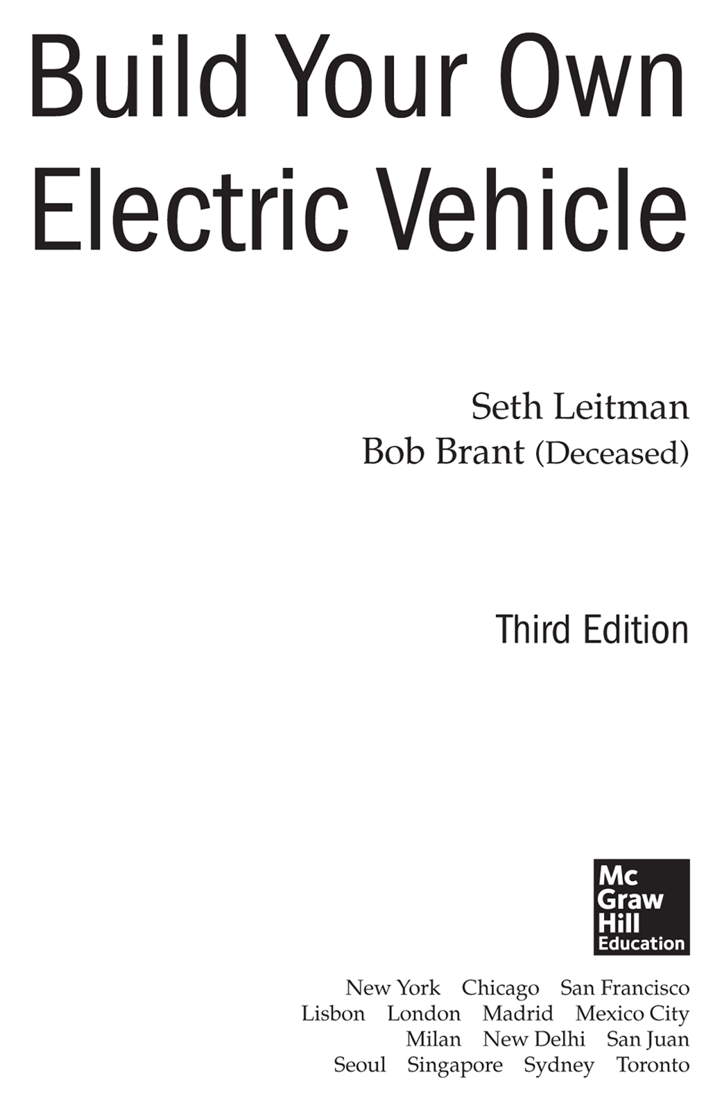 Title Page Build Your Own Electric Vehicle, Third Edition, 3rd