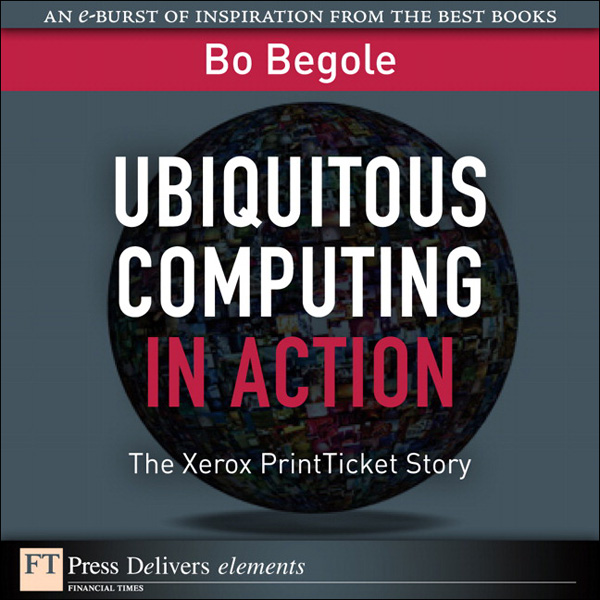 Cover page - Ubiquitous Computing in Action: The Xerox PrintTicket ...