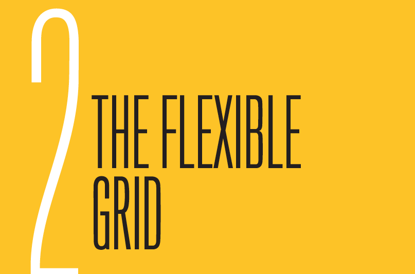 Chapter 2: The Flexible Grid