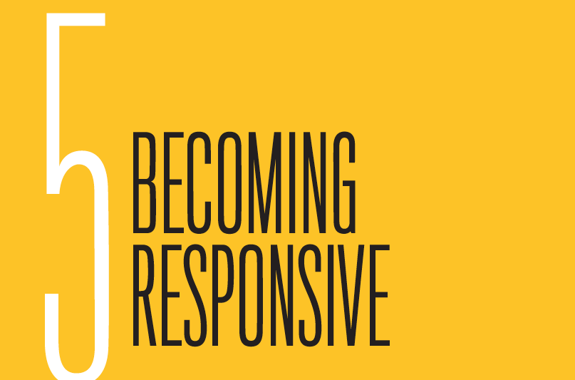 Chapter 5: Becoming Responsive