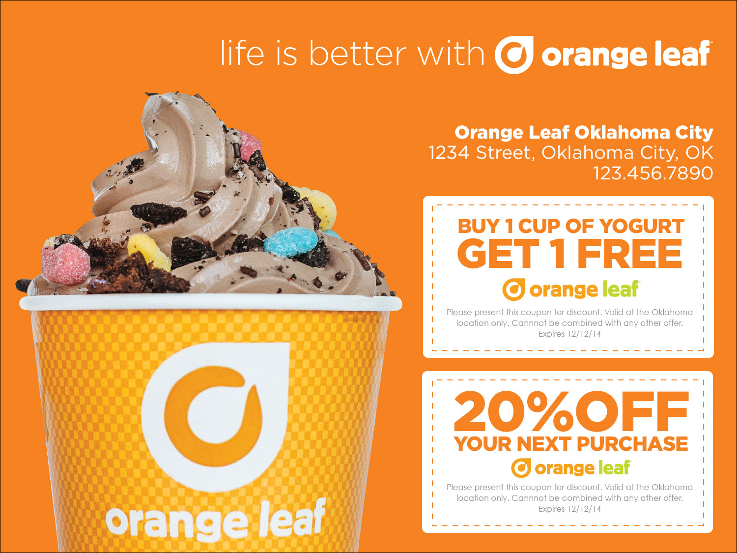 Advertisement shows an Orange leaf cup filled with yogurt. A text above the cup reads "life is better with orange leaf." Text alongside reads "Buy 1 cup of yogurt, Get 1 cup Free" "20 percent off on your next purchase."