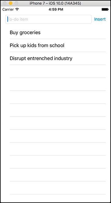 iPhone 7 screen is shown with the following line items in the content: Buy groceries, Pick up kids from school, and Disrupt entrenched industry. At the top of the screen, a box with a prompt “To-do item” and an Insert button are shown.

