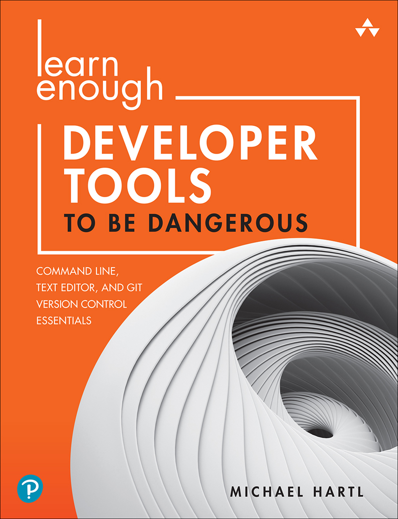 Cover Page Learn Enough Developer Tools To Be Dangerous Command Line Cover page learn enough developer tools to be dangerous command line