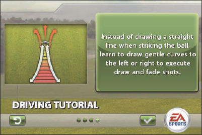 Drag your finger to the left or right as shown to execute draw and fade shots.
