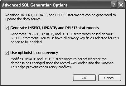 You’ll use the Advanced SQL Options dialog box to automatically create the SQL statements to add, edit, and delete data from your data source.