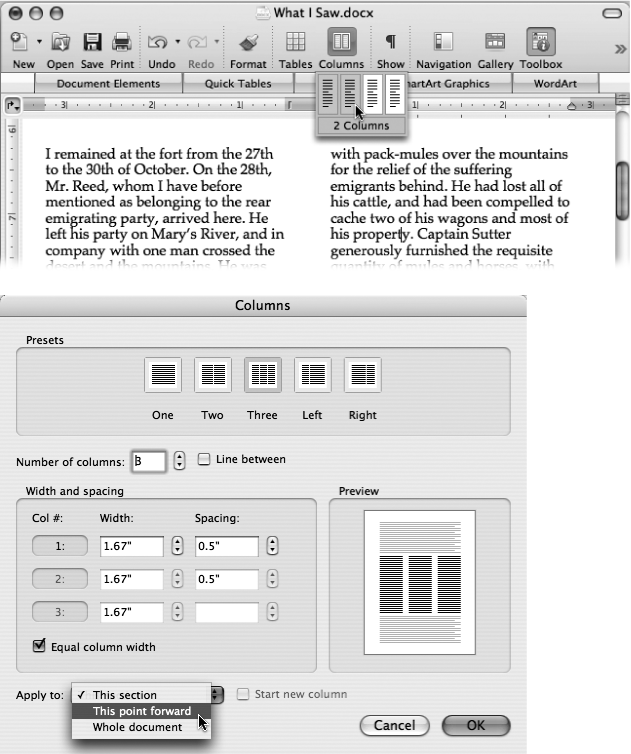 Top: Use the Standard toolbar’s Columns pop-up button to convert a document into multiple-column format immediately.Bottom: For more control, choose Format → Columns. Here, you see the dialog box settings that will produce a two column format, with a narrower left column and a line between them. The menu at the bottom of the box lets you choose to apply the columns beginning at the insertion point, from the beginning of the document, or just to the current section.