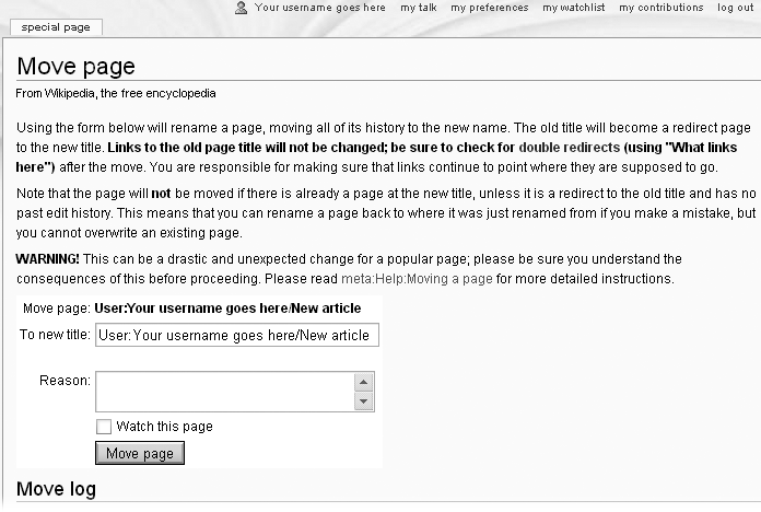The standard pagerenaming pagesmoving, pages for pagesrenamingpages, movingmoving (renaming) a page gives you information and warnings. Use the âMeasure twice, cut onceâ rule: Check your spelling and capitalization carefully before you move your article to its new home. Itâs not the end of the world if you misspell or otherwise err with the title of your new article (you can always move the page again), but itâs embarrassing.