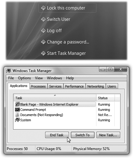 Top: Click the Task Manager button on the Windows Security dialog box to check on the status of a troublesome program.Bottom: As if you didn’t know, one of these programs is “not responding.” Highlight its name and then click End Task to slap it out of its misery. Once the program disappears from the list, close the Task Manager and get on with your life. You can even restart the same program right away—no harm done.