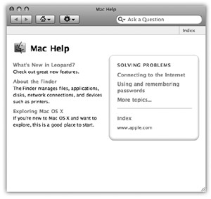 The Mac OS X Help system no longer bunches together the help pages from every program on your Mac. When you’re in the Finder, you get the general Macintosh help screens. When you’re in iPhoto, you get only iPhoto help screens. And so on. But using the Home pop-up menu, you can switch to another program’s Help system even if that program isn’t open.