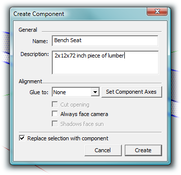 The Create Component box gives you a way to name and describe components, which is helpful when you reuse them later. The gluing options determine the way your component behaves when attached to other objects. Here it’s set to None, because you don’t want to glue it to anything.