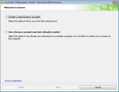 Use the Account Configuration Wizard to create an account the first time you use Groove.