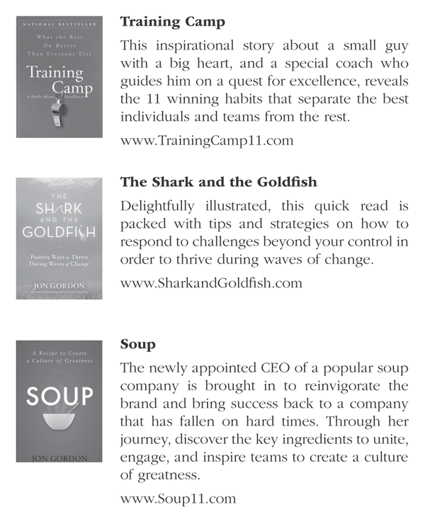 The cover page of a book titled "Training Camp," an inspirational story about a small guy with a big heart, and a special coach who guides him on a quest for excellence. and The cover page of a book titled "The Shark and the Goldfish," a quick read packed with tips and strategies on how to respond to challenges beyond your control. and The cover page of a book titled "Soup," a story of the newly appointed CEO of a popular soup company brought in to reinvigorate the brand and bring success back to a company that has fallen on hard times.