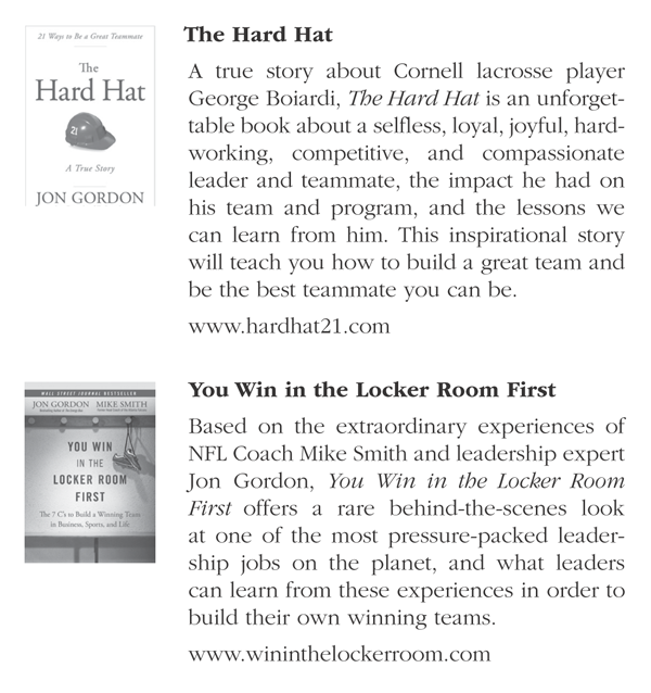 The cover page of a book titled "The Hard Hat," the true story  about a selfless, loyal, joyful, hardworking, competitive, and compassionate leader and teammate. and The cover page of a book titled "You Win in the Locker Room First," a story based on the extraordinary experiences of NFL Coach Mike Smith and leadership expert Jon Gordon.