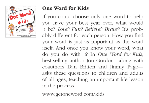 The cover page of a book titled "One Word for Kids," by best-selling author Jon Gordon, who asks some questions to children and adults of all ages, teaching an important life lesson in the process.