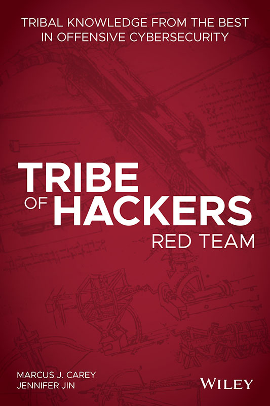 Cover: Tribe of Hackers, by Marcus J. Carey