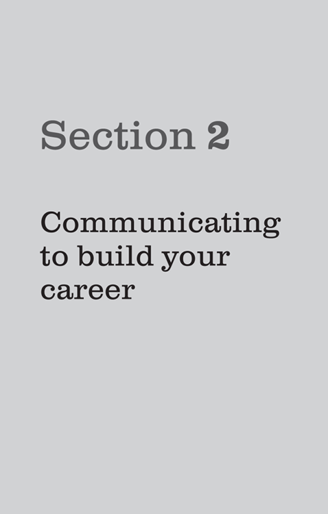 Section 2 Communicating to build your career
