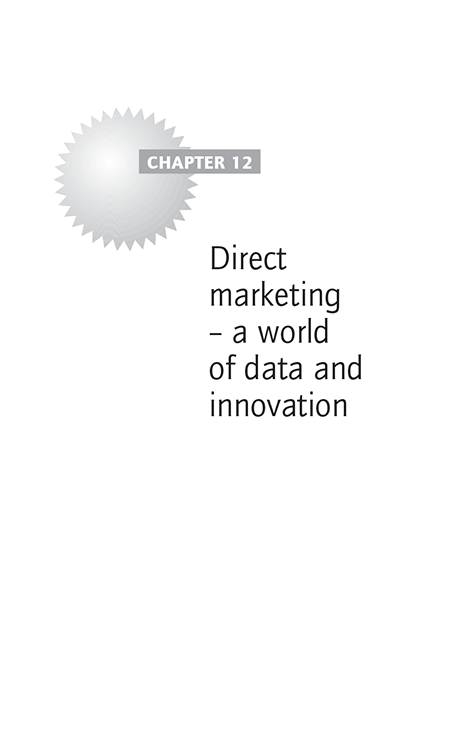 Chapter 12 Direct marketing – a world of data and innovation
