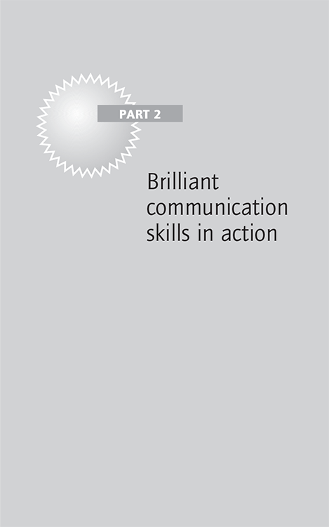 PART 2 Brilliant communication skills in action