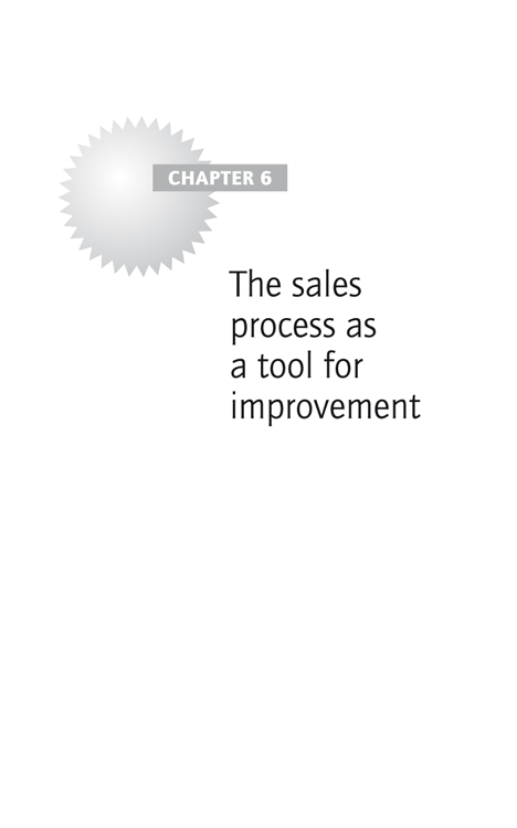 Chapter 6: The sales process as a tool for improvement