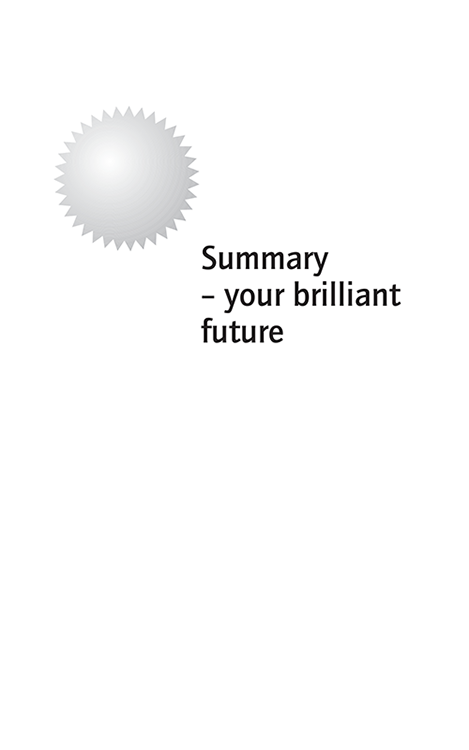 Summary â your brilliant future