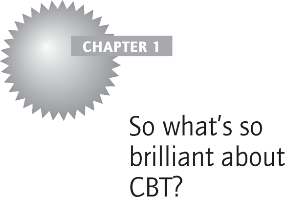 So what‖s so brilliant about CBT?