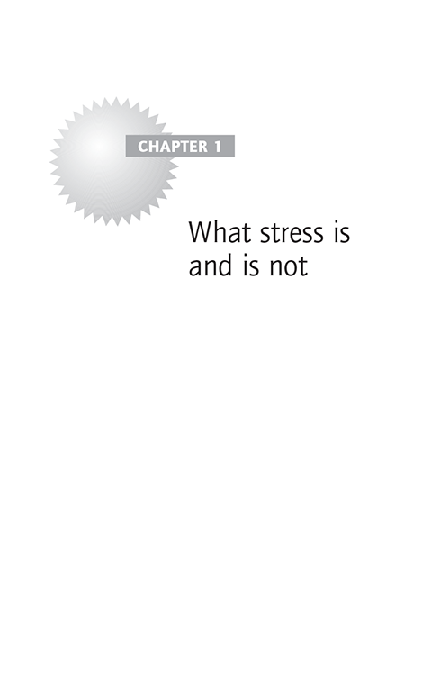 Chapter 1 What stress is and is not