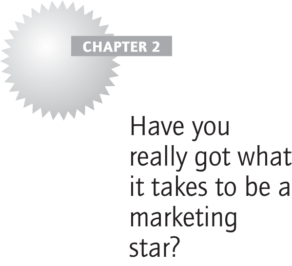 Have you really got what it takes to be a marketing star?