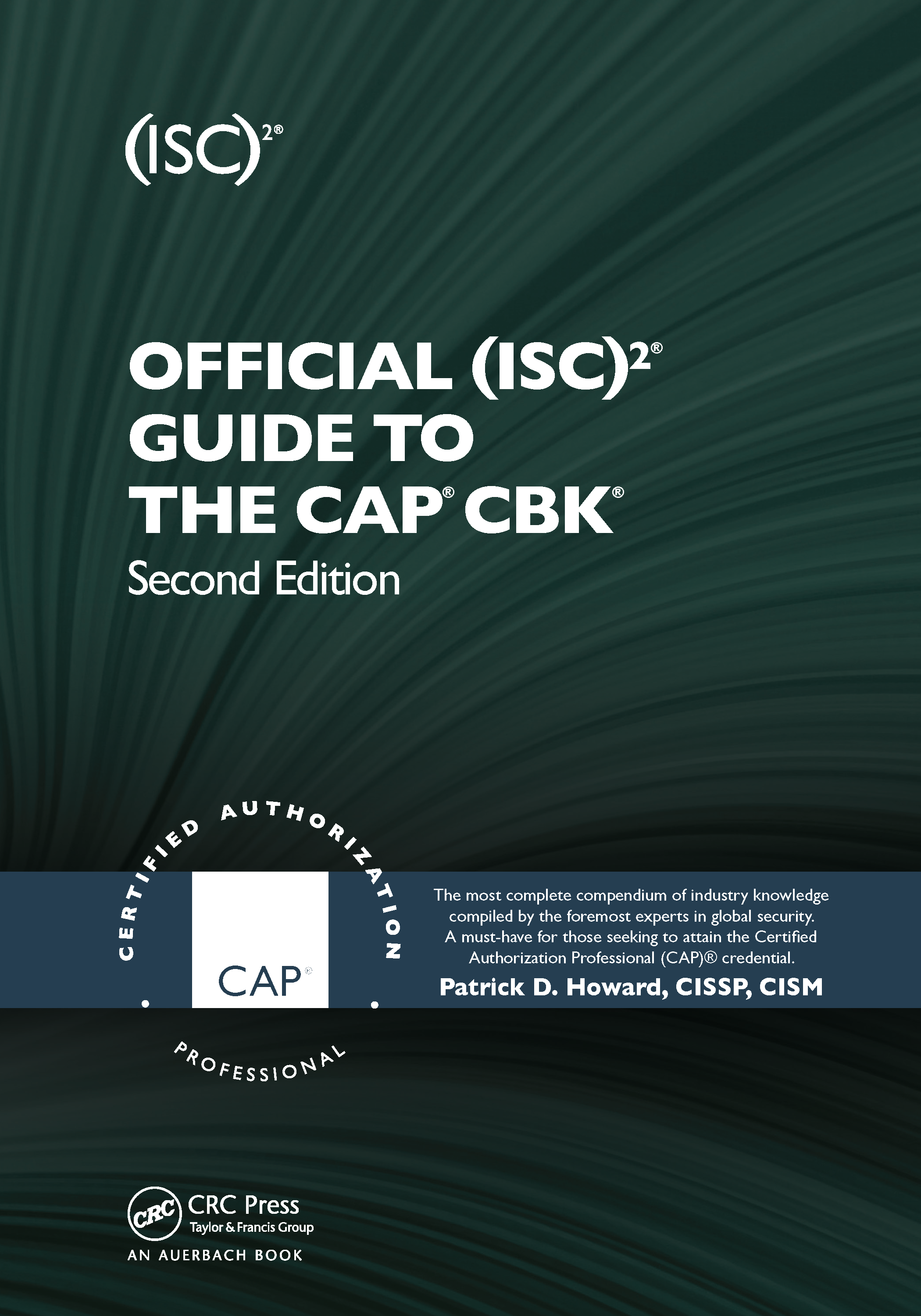 Cover for Official (ISC)2® Guide to the CAP® CBK®, Second Edition