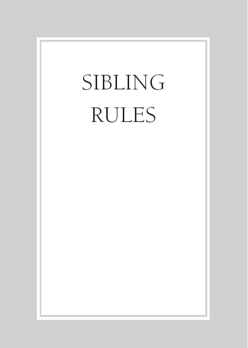 SIBLING RULES