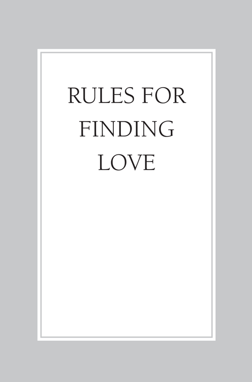 RULES FOR FINDING LOVE