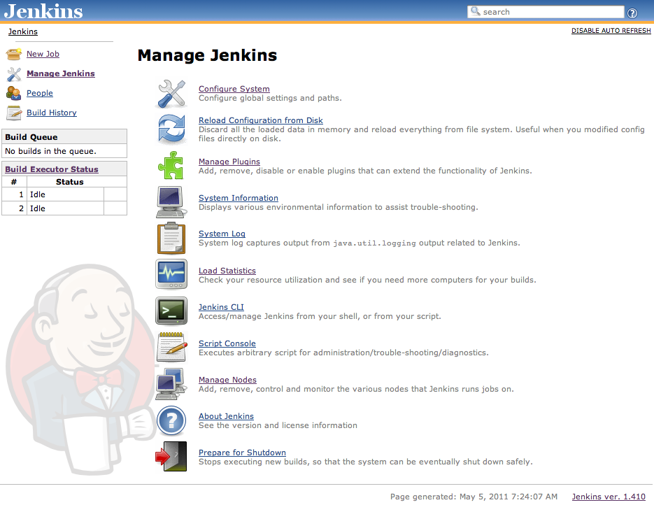 You configure your Jenkins installation in the Manage Jenkins screen