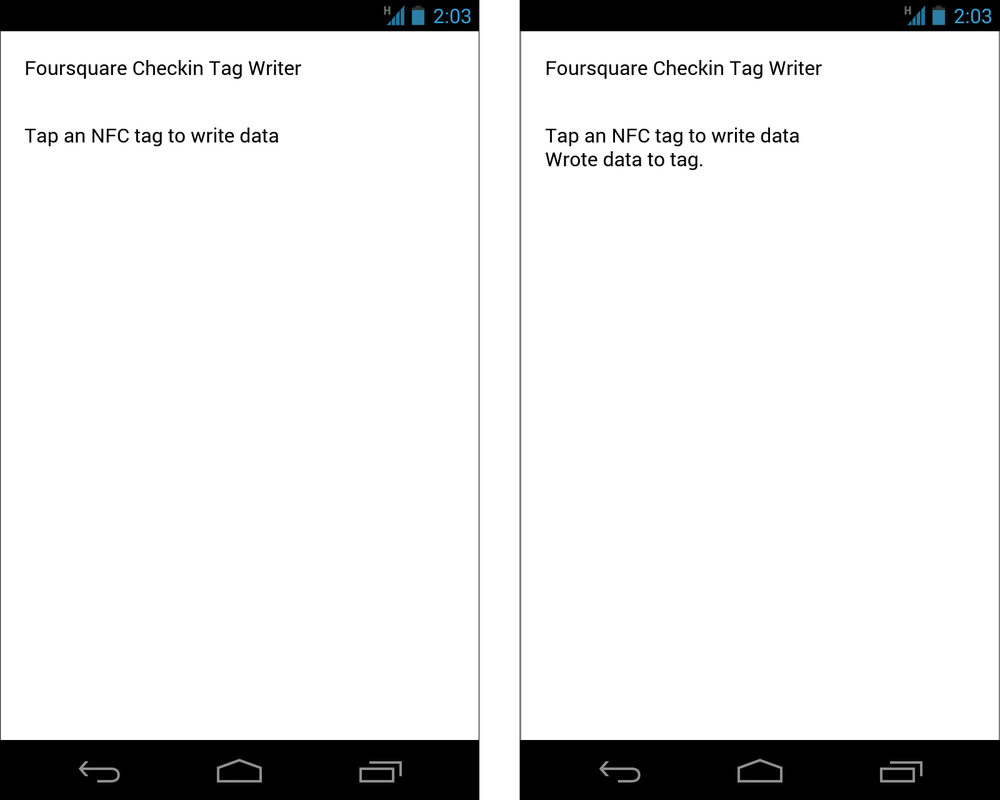 The Foursquare check-in app; waiting for a tag (left) and writing to a tag (right)