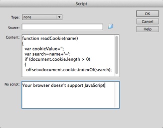 Unlike Code view, the Script window doesn’t respond to the Tab key; if you’re accustomed to indenting your code, you need to use spaces. You can also insert a message in the “No script” box, which appears if the web browser doesn’t understand JavaScript.