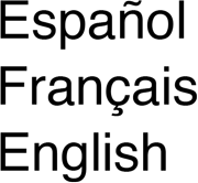 English, Français and Español