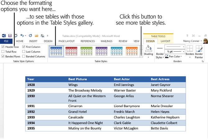 Choose the options you want, and then pick a table style. To pop out a larger selection of styles, click the Table Styles section’s lower-right More button.