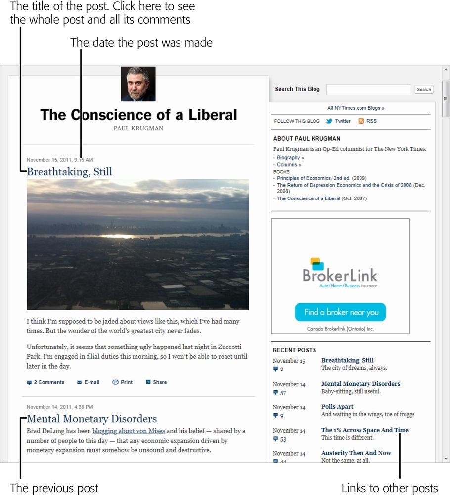 Paul Krugman of the New York Times writes this traditional blog. Here’s what you see when you arrive at . Scroll down and you see a dozen or so of his most recent posts.