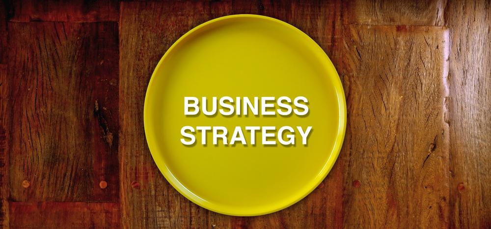 Tenet 1: Business Strategy